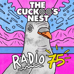 Mr. Belt & Wezol's The Cuckoo's Nest 75