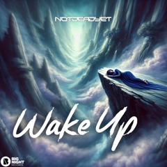 WAKE UP