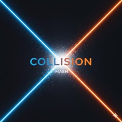 Collision - CLUB MIX