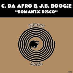 C. Da Afro & J.B. Boogie - Romantic Disco
