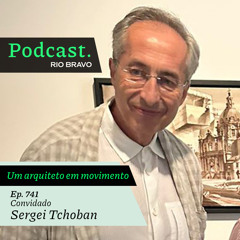Podcast 741 – Sergei Tchoban: O perfil de um arquiteto em movimento