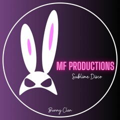MF Productions - Sublime Disco (Extended Mix)***Traxsource TOP10****