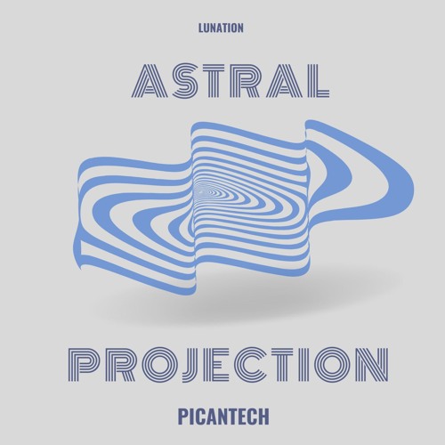 Stream Astral projection by Picantech | Listen online for free on