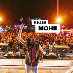 HS 285 | Mohii