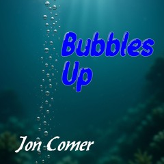 Bubbles Up