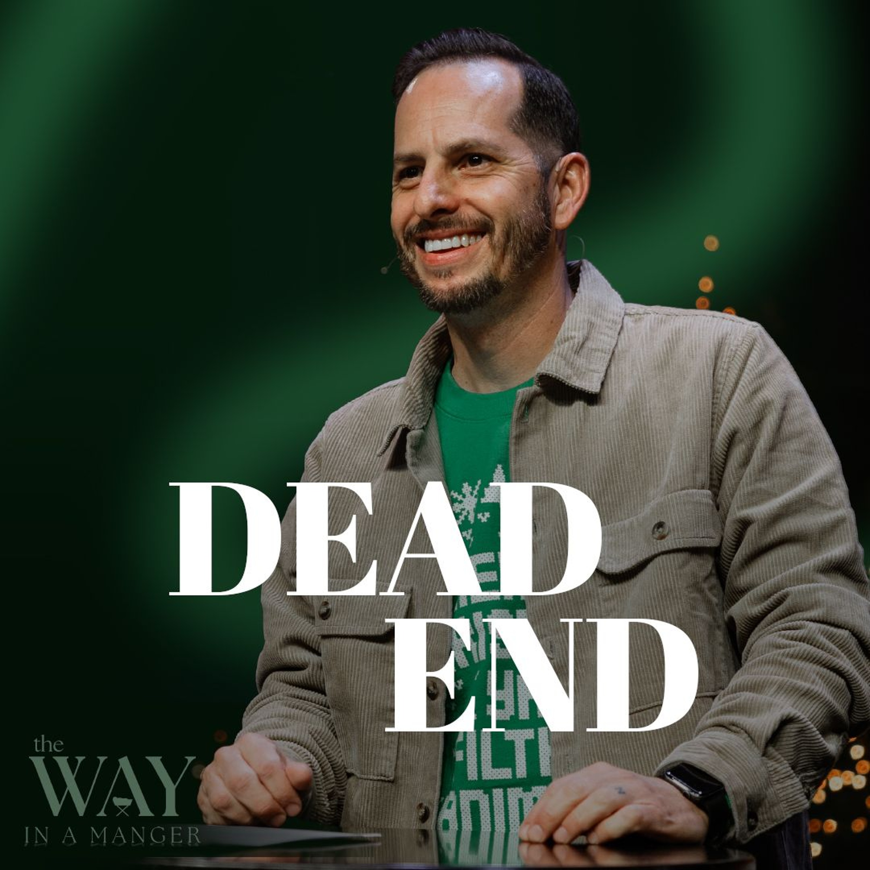 Dead End | The Way In A Manger | Bryant Golden episode artwork