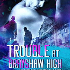 [Free] KINDLE 🗂️ Trouble at Brayshaw High by  Meagan Brandy [PDF EBOOK EPUB KINDLE]