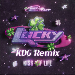 KISS OF LIFE - Lucky (KDG  Remix)