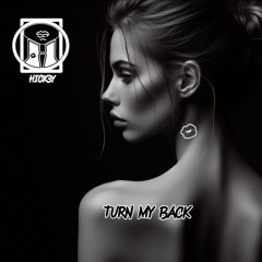 Turn My Back