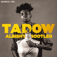 Masego - Tadow Ft. FKJ (Albishy Bootleg)