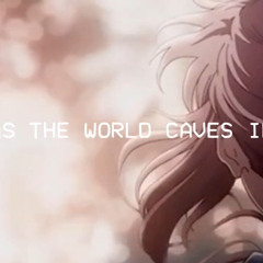 That i lie with — tiktok song —As the world caves in (tiktok version)