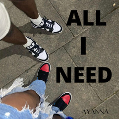 All I Need