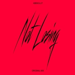Not Losing (Original Mix)Disponible en "Comprar"