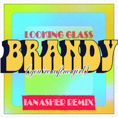 Brandy (You're a Fine Girl) (Ian Asher Remix - Instrumental)