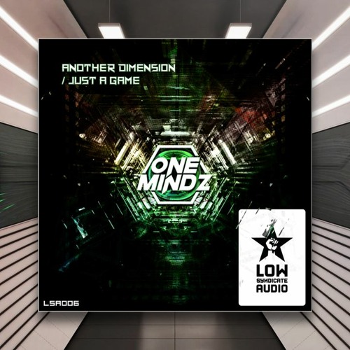 One Mindz - Just A Game [Low Syndicate Audio] PREMIERE