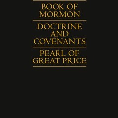|Kindle) Book of Mormon, Doctrine and Covenants, Pearl of Great Price by The Church of Jesus Ch