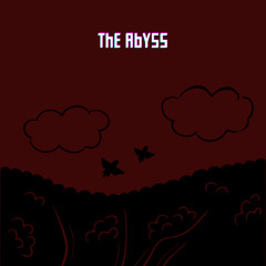 The Abyss