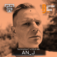 TECHNOSPOT x EDJS #8 An_J