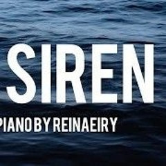 Siren (original piano song) by reinaeiry
