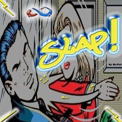 Slap!