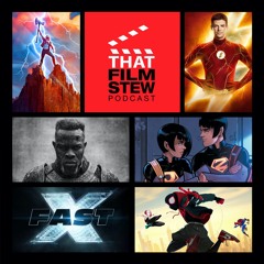 That Film Stew Ep 357 - Fast Ten Your Seatbelts (Movie Show)