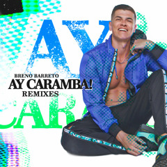 Ay Caramba! (Elias Rojas Remix) #FreeDownload