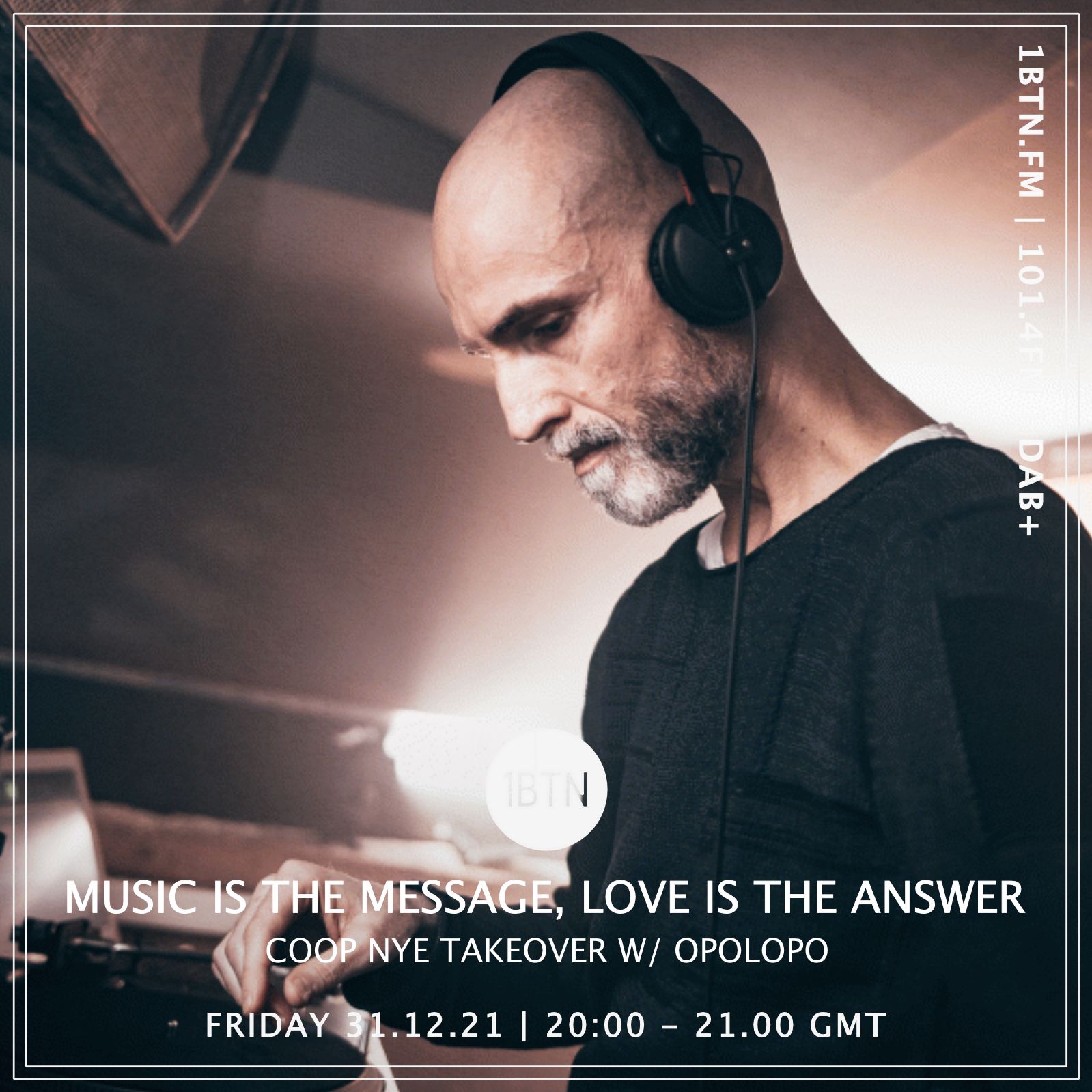 Music Is The Message, Love Is The Answer: CoOp NYE Takeover with Opolopo - 31.12.2021