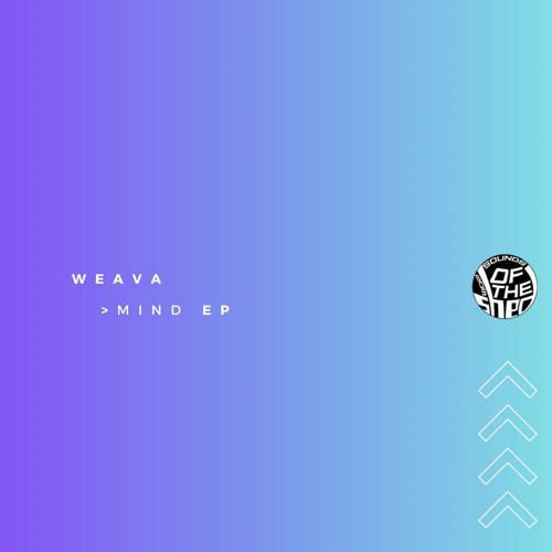 Weava - Mind EP