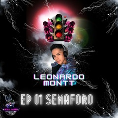 EP 01 SEMAFORO BUNNY AFTER HOURS LEONARDO MONTT DJ SET