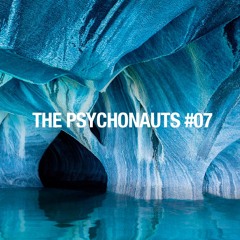 The Psychonauts #7 - Radio Raheem 02.03.2022