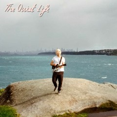 The Quiet Life