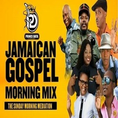 Jamaican Gospel Morning (Prince Data)