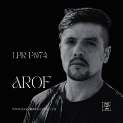 LPR-P074 by AROF [Loopaina Records Techno Series]