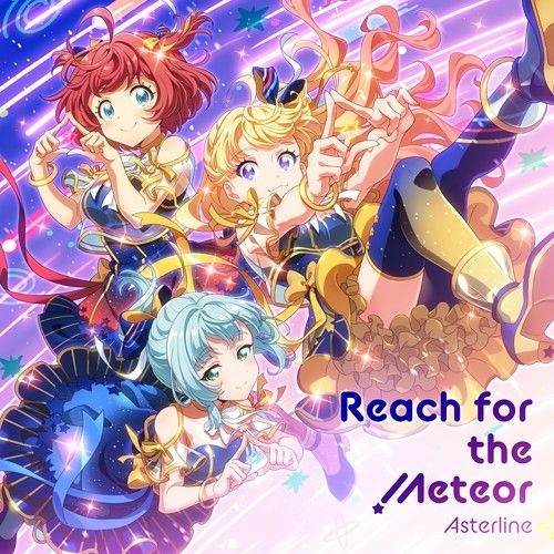 Reach for the Meteor || Asterline