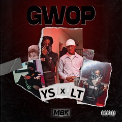 #MBK YS X LT - GWOP (OFFICIAL AUDIO)