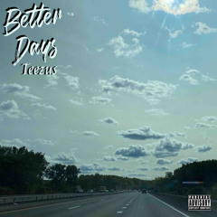 Better Days