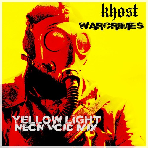 Yellow Light (Neon Void Mix) by Khost