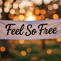 Feel So Free - SkyDance Session