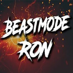 BeastmodeRon Stream Intro - (Excision Remix)