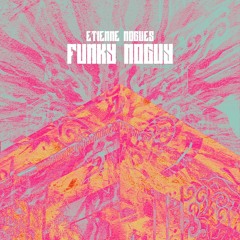 Etienne Nogues - Funky Noguy