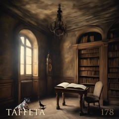 TAFFETA | 178