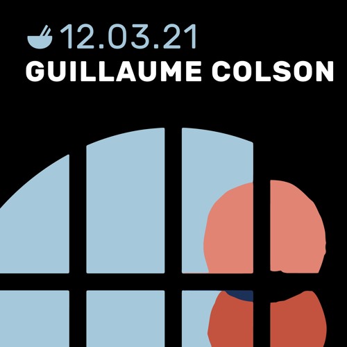 Soto Radio: Guillaume Colson - 12 maart 2021