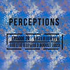 Matias Gauna @ Perceptions - Episode 26