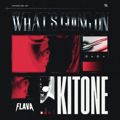 Kitone - What's Going On