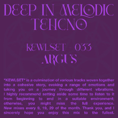 KEWLSET // 033 // MELODIC TECHNO // 19 MARCH 2025