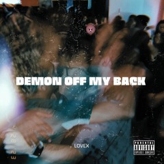 Demon Off My Back