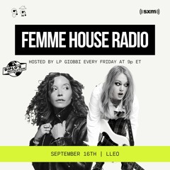 LP Giobbi Presents: Femme House Radio: Episode 74 lleo