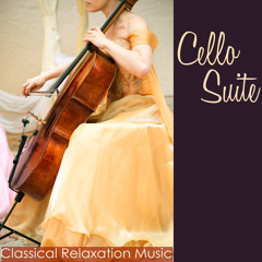 Relaxation (Cello Music)