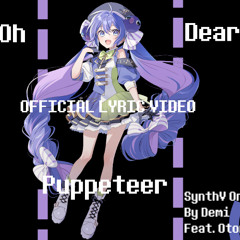 Oh Dear Puppeteer - Feat. Otomachi Una | OFF-VOCAL