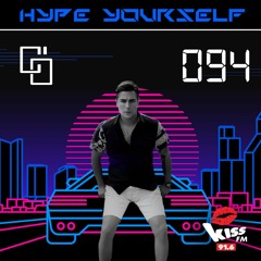 KISS FM 91.6 Live(02.09.2023)"HYPE YOURSELF" with Cem Ozturk - Episode 94